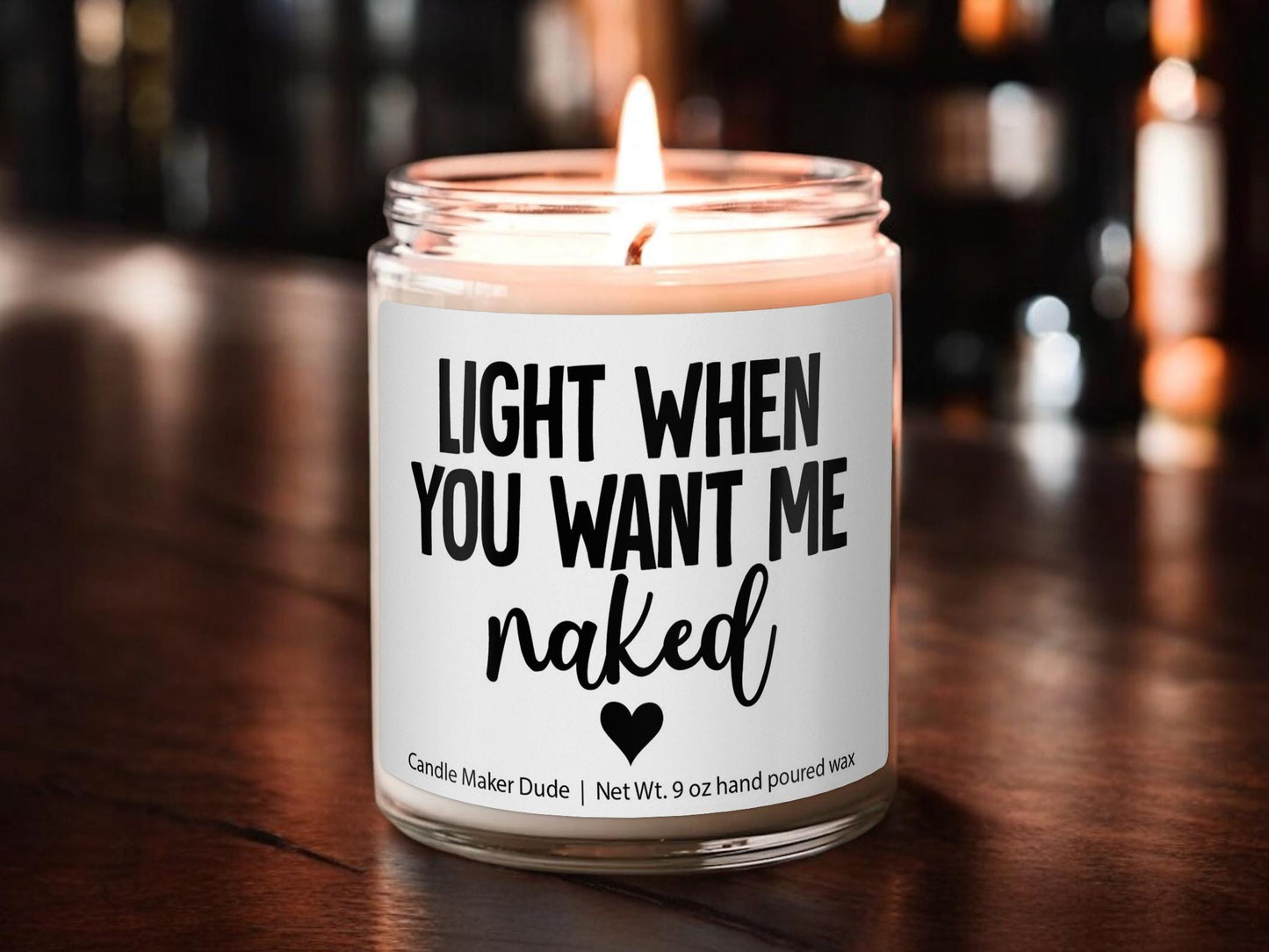 Light me when you want me naked candle, Anniversary gift, Sexy Gift for Him, Valentines gifts for him, Naughty Christmas Gift