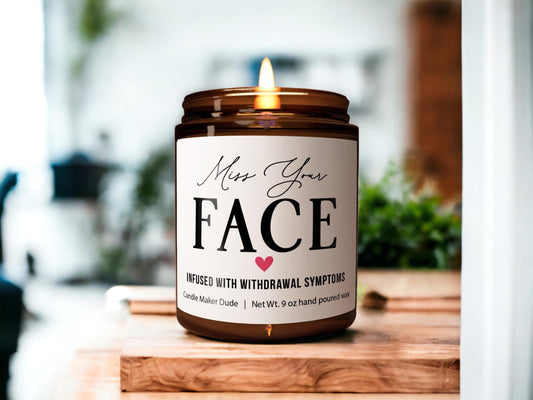 I Miss Your Face Candle, funny gift best friend gift, Thoughtful Gift for Friends & Loved Ones, funny candles, Gifts for her, Christmas gift
