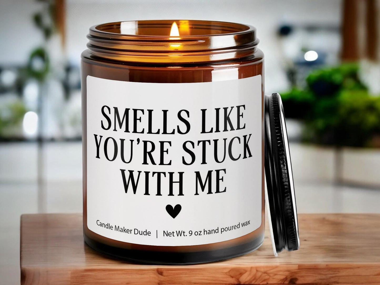 Smells Like You’re Stuck with Me Candle, Funny Gift for Boyfriend or Girlfriend, Anniversary Candle, Cute Valentine’s Gift for Her or Him