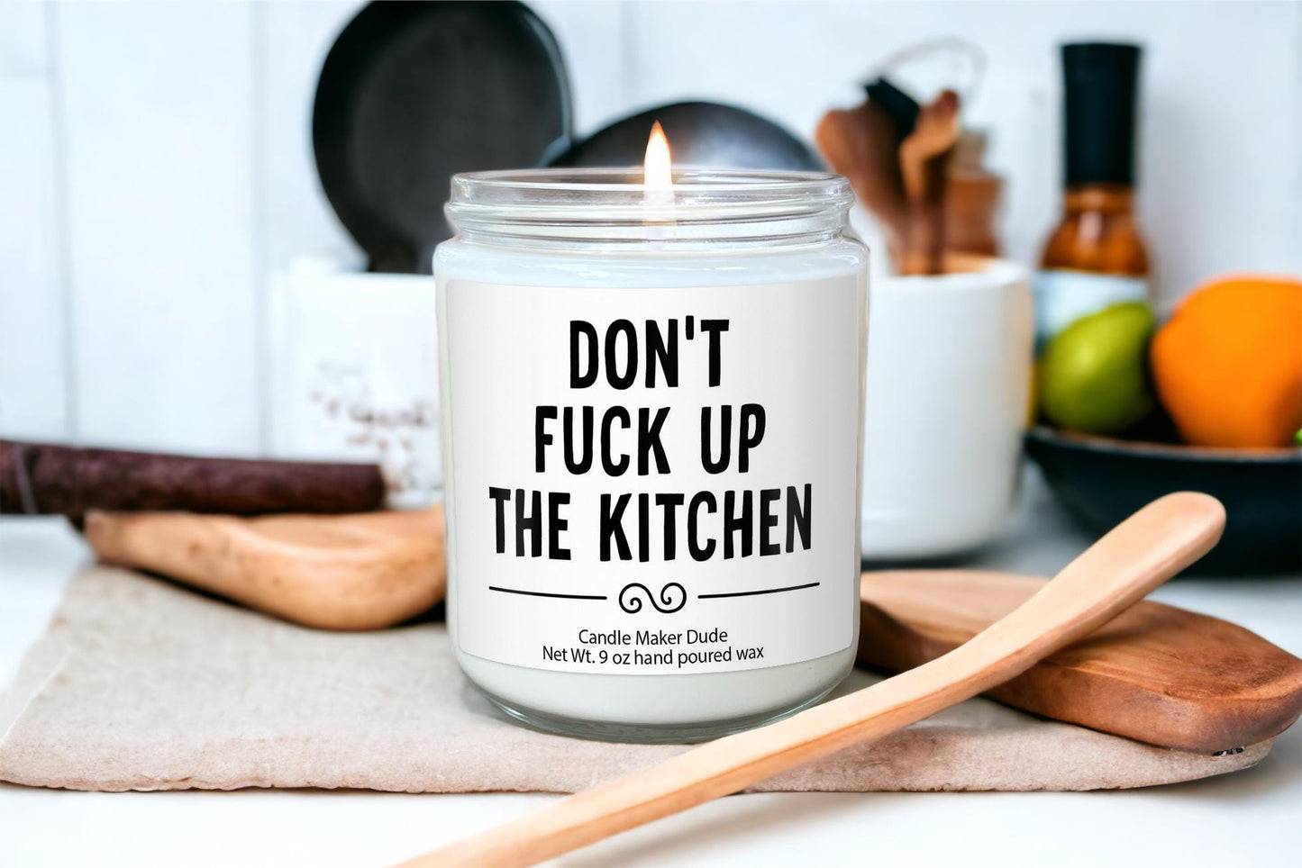 Don't fuck up the kitchen candle, kitchen decor, moms kitchen, funny kitchen candles, house warming gift, kitchen renovation new