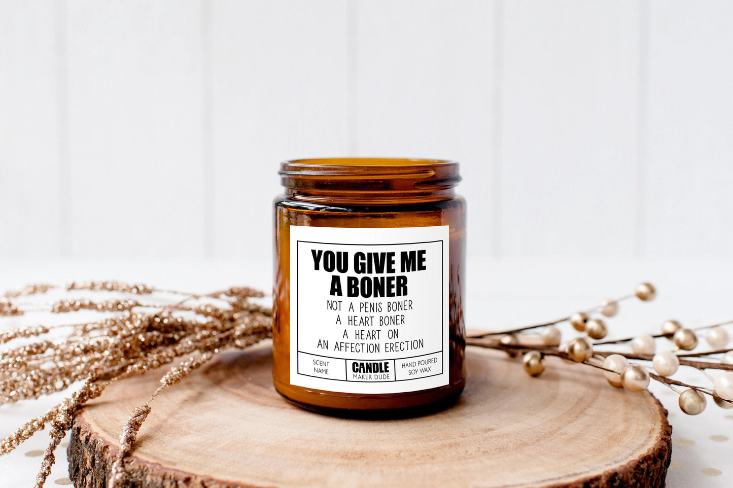 You Give Me A Boner Scented Candle, Funny Gifts For Women, Gift For Wife or Girlfriend