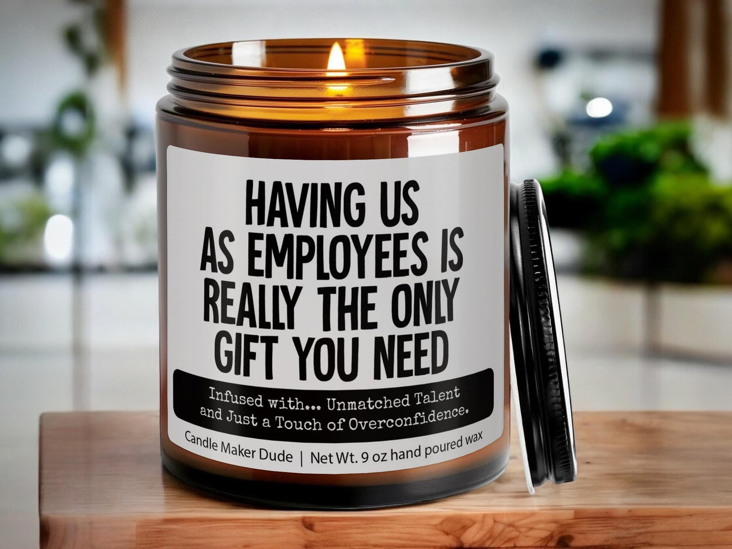 Having Us As Employees Is Really The Only Candle, Funny Gift for Boss, Gift from Employee for Boss, Office Party Gift, Gag Gift, Christmas