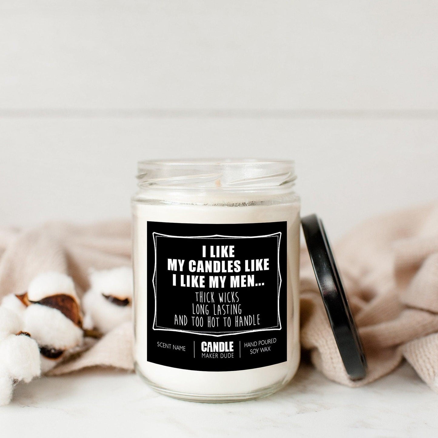 Funny Scented Candles For Women, I Like My Candles Like I Like My Men, Gift Ideas for Best Friend Home Decor
