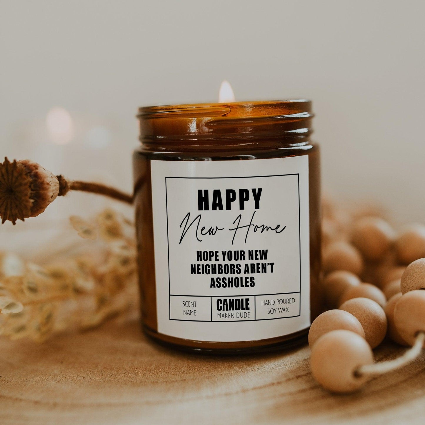Housewarming Gift Candle, Hope You're Neighbors Aren't Assholes, Funny Candle Gift For Friend, Home Decor, Scented Candle Amber Jar