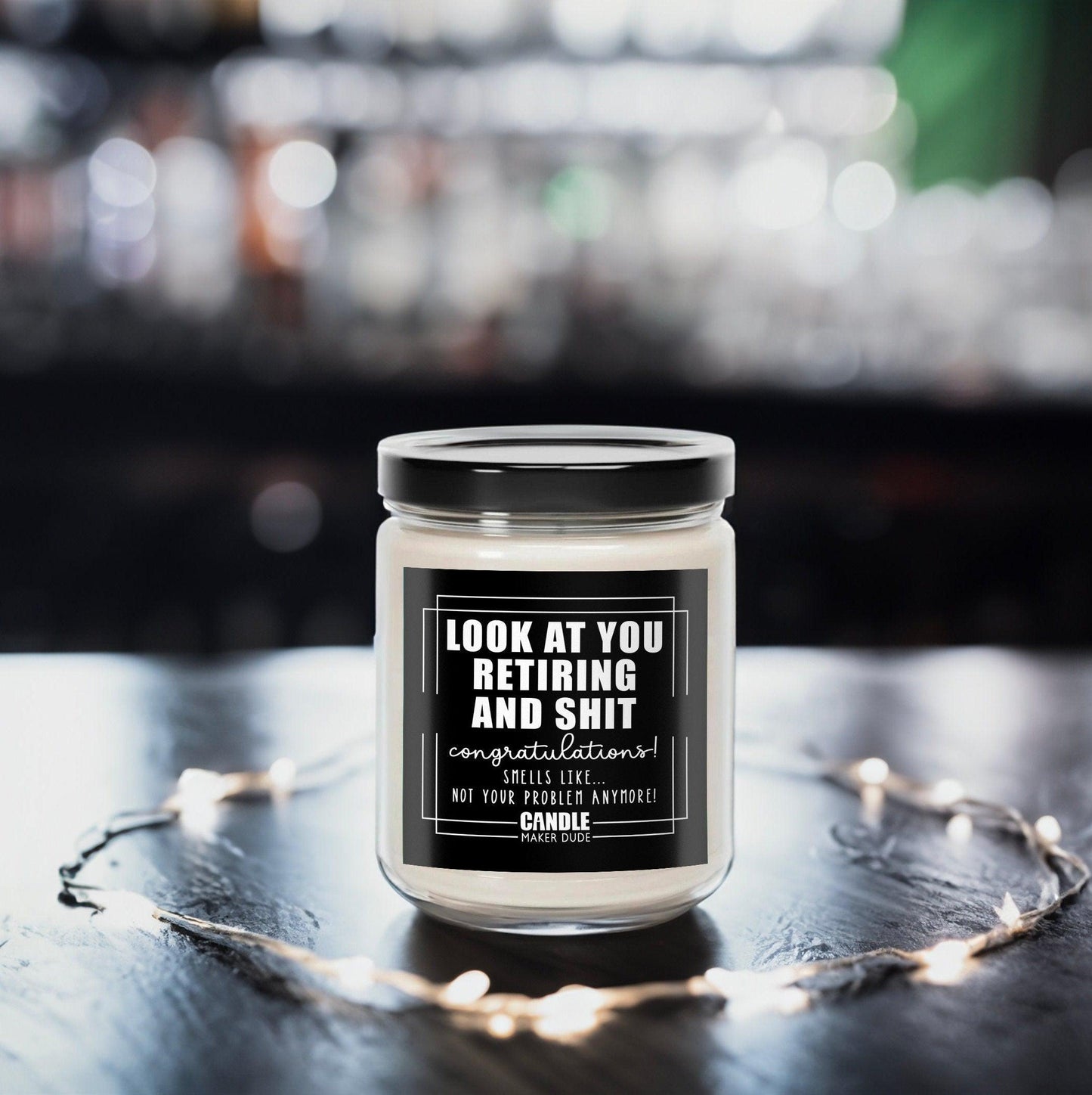 Look At You Retiring and Shit Candle, Funny Retirement Gifts, Personalized Scented Hand Poured Candle For Co-Worker or Friend