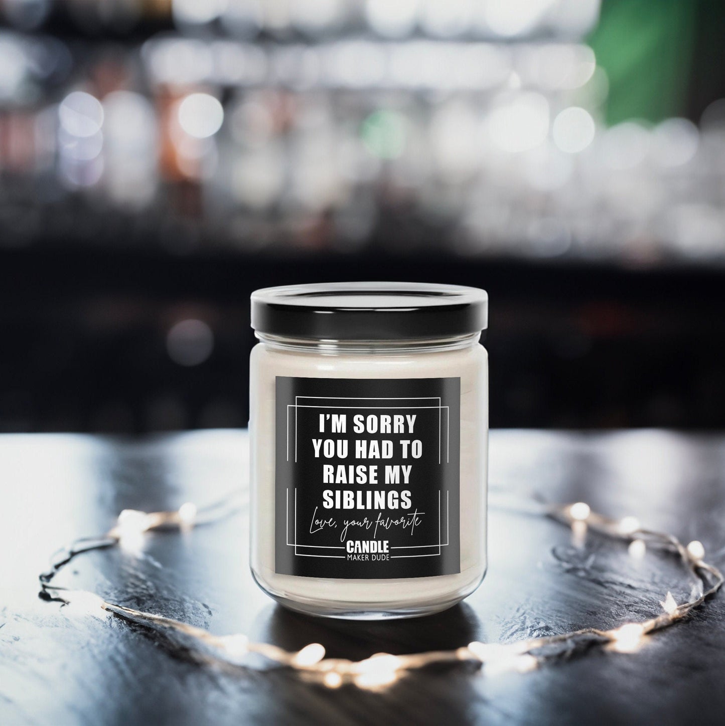 Personalized Father's Day Candle Gift, Im Sorry You Had To Raise My Siblings Funny Candle Gift Ideas