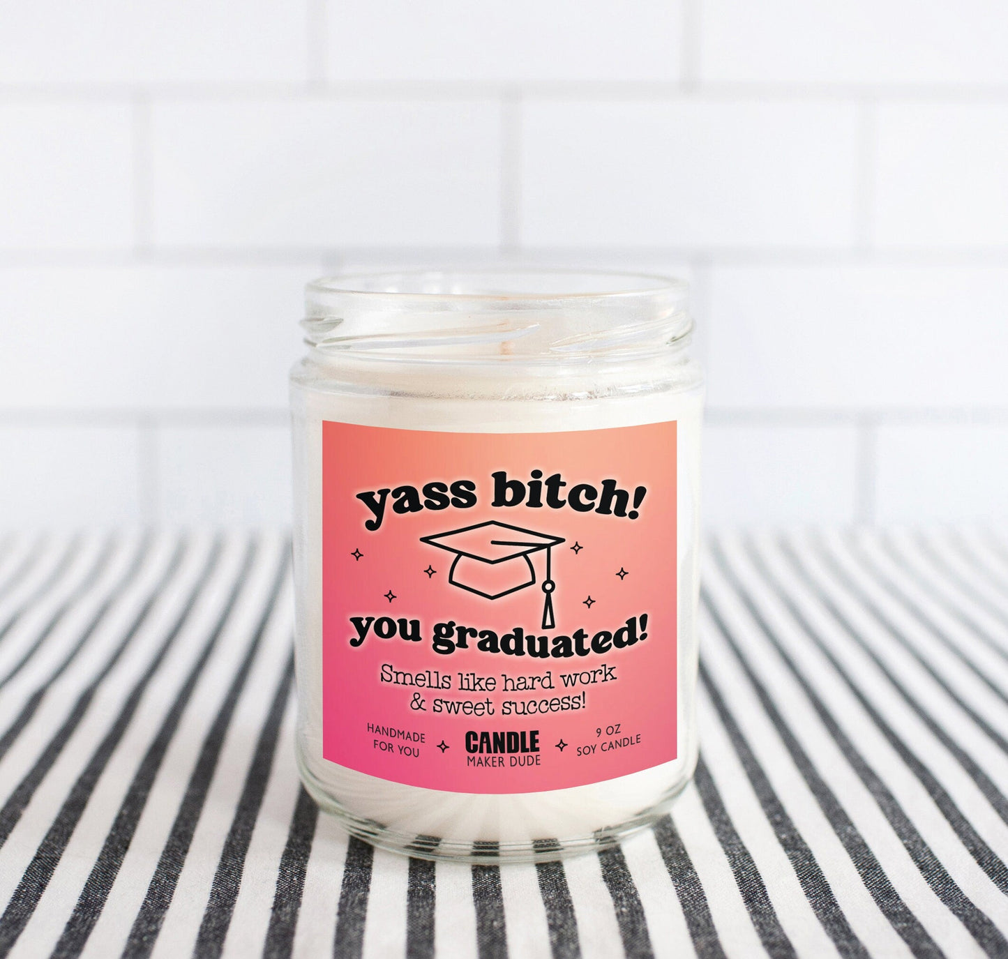 Yes Bitch Graduated Soy Candle, Funny Personalized Graduation Gift, Grad Gift, Pink