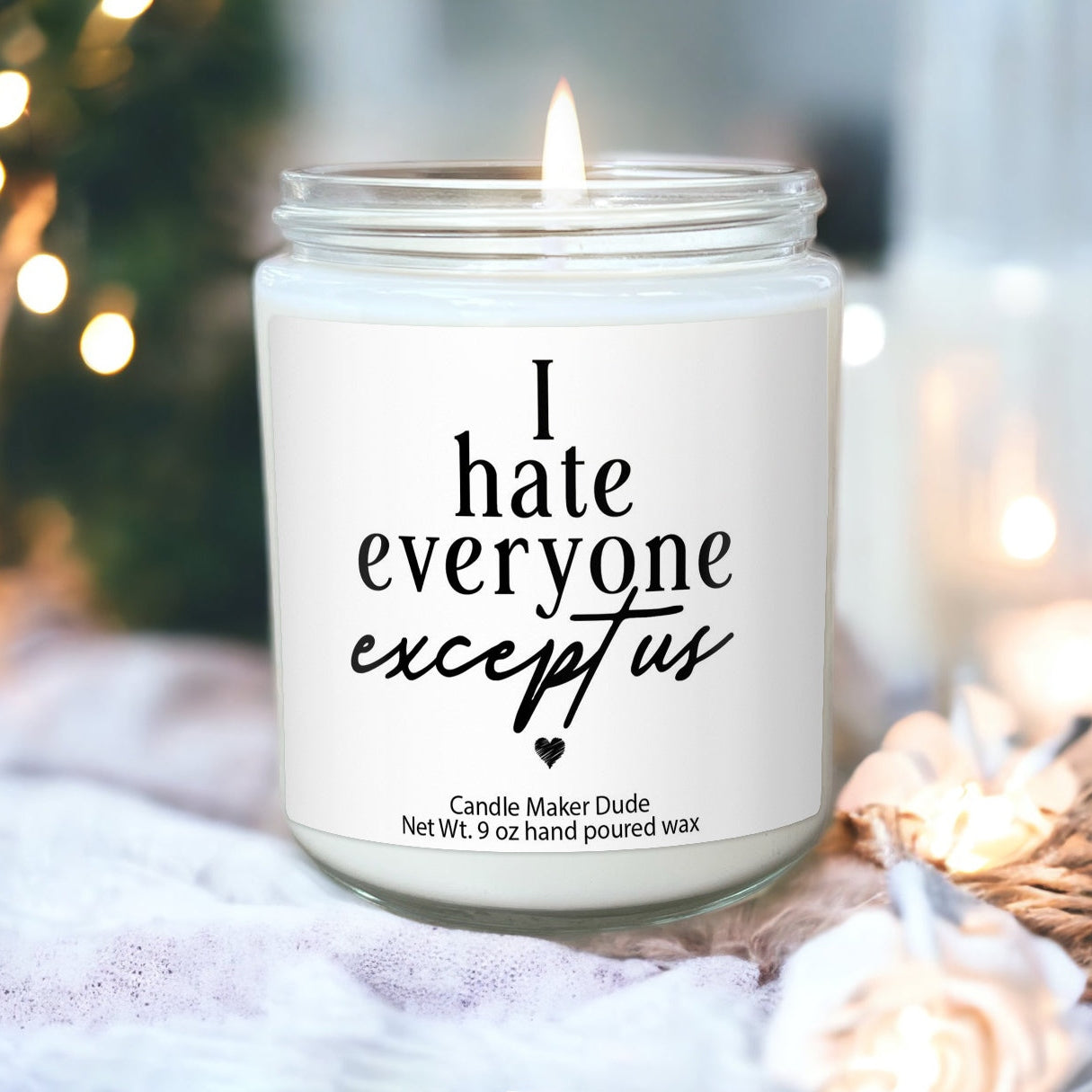 I hate everyone except us funny candle for her best friend birthday best friend gifts gifts for her besties gift best friends forever