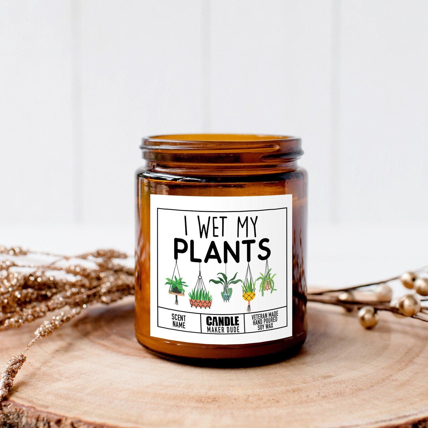 Funny Plant Lover Candle, I Wet My Plants, Plant Lady Gift, Gift Ideas For Her, Bestie Gifts For Birthday, Housewarming Gift and Home Decor