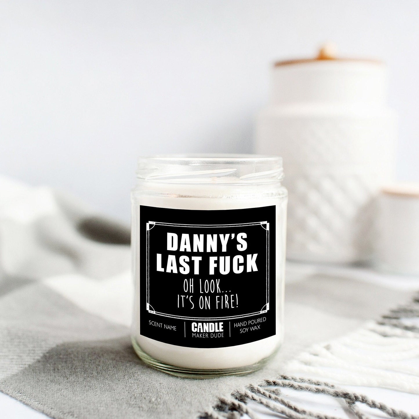 Last Fuck Look It's On Fire Candle Gift, Funny Scented Candles, Personalized Gift Ideas