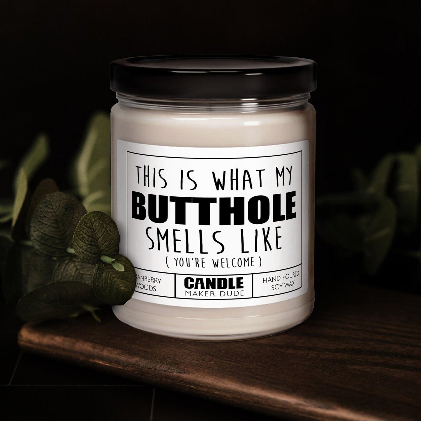 This Is What My Butthole Smells Like Funny Men Gift Ideas Candles, Gift For Him, Father's Day Gifts For Man Cave