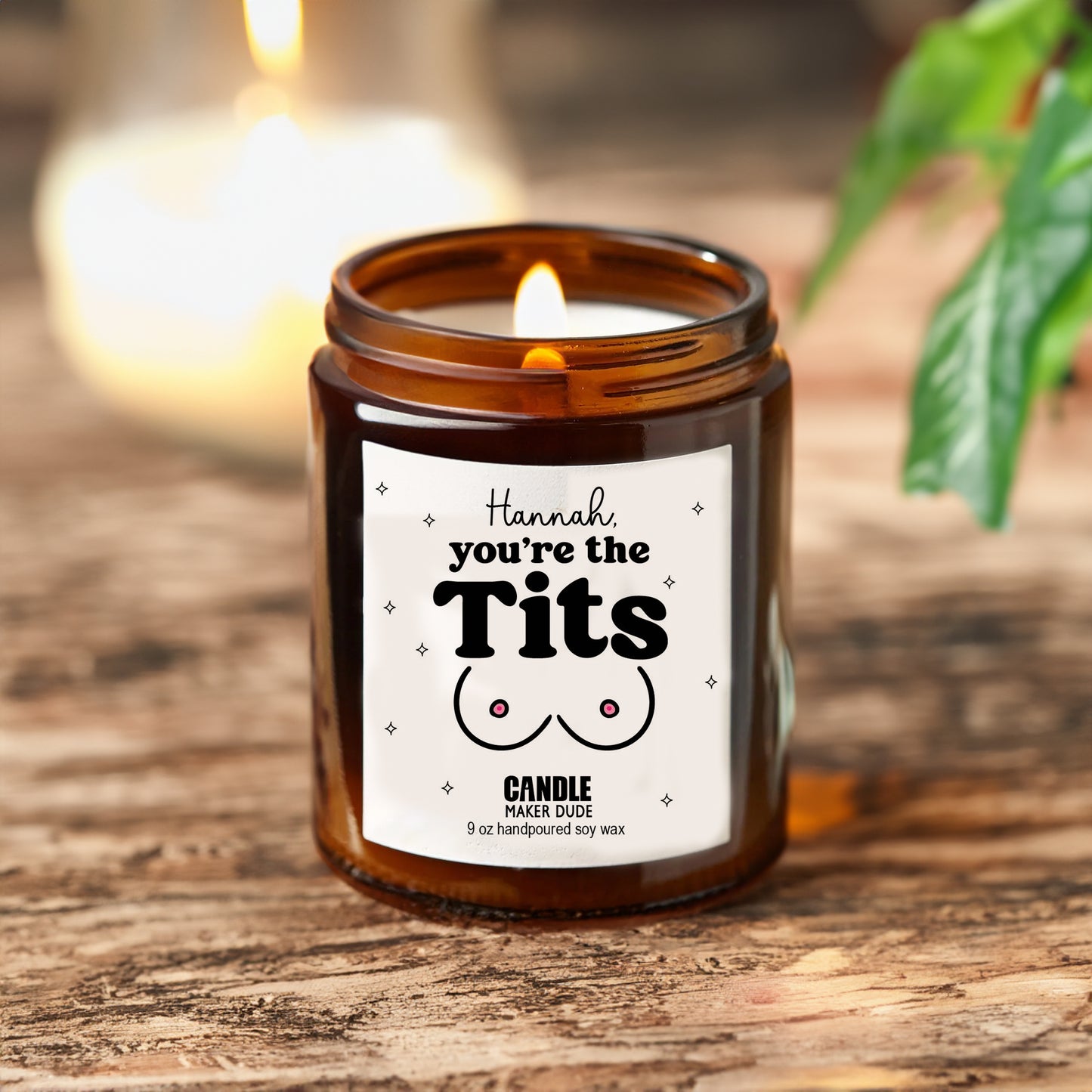 You're The Tits Funny Friendship Candle, Gift For Best Friend or CoWorker, Scented Soy Candle