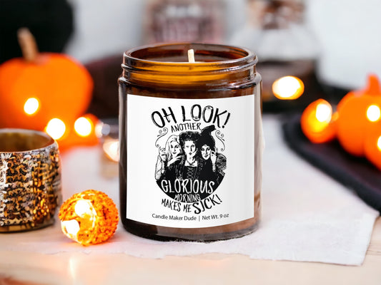 Halloween Hocus Pocus Another Glorious Morning Funny Scented Soy Candle